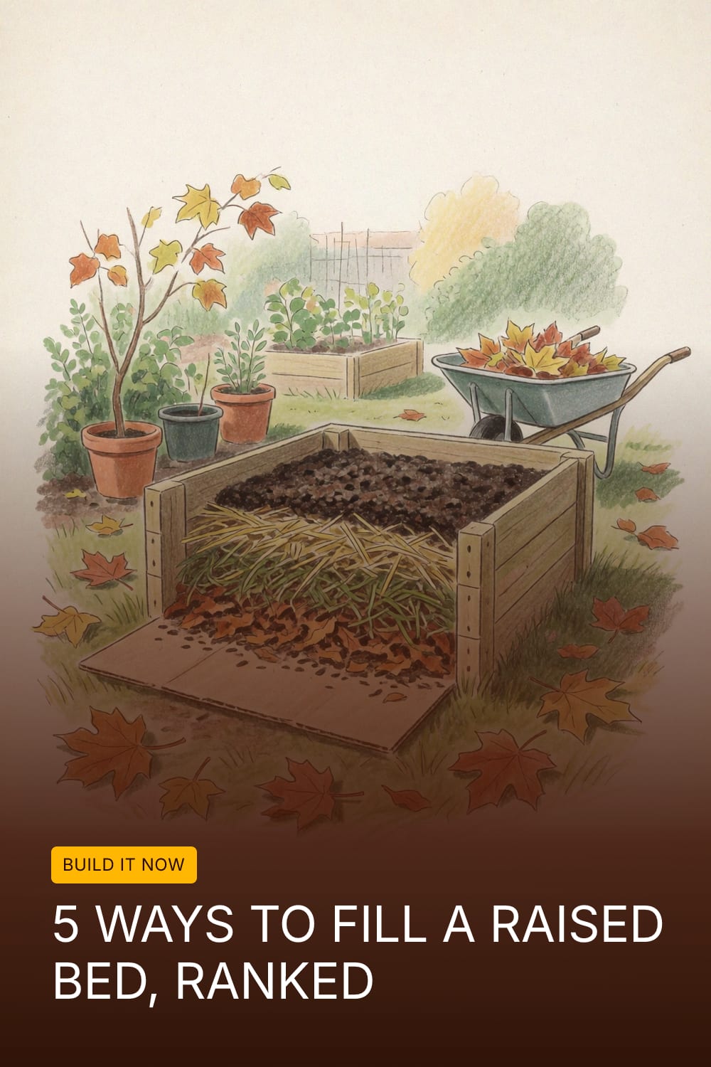 5 Ways to Fill a Raised Bed, Ranked